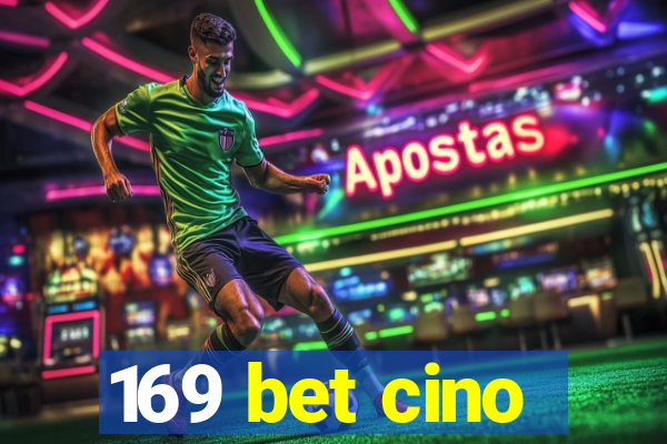 169 bet cino